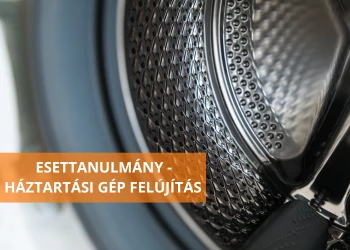 ESETTANULMÁNY - HÁZTARTÁSI GÉP FELÚJÍTÁS