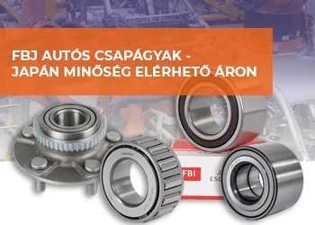 FBJ AUTÓS CSAPÁGYAK– JAPÁN MINŐSÉG, ELÉRHETŐ ÁRON