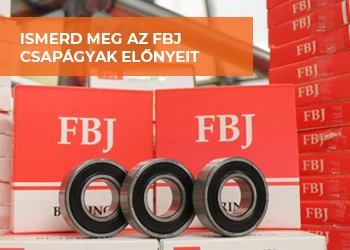 FBJ CSAPÁGYAK: A MEGBÍZHATÓSÁG ÉS KÖLTSÉGHATÉKONYSÁG TÖKÉLETES KOMBINÁCIÓJA
