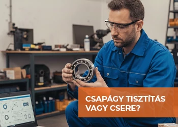 CSAPÁGY TISZTÍTÁS – MIKOR ÉRDEMES ÉS MIKOR JOBB INKÁBB CSERÉLNI?
